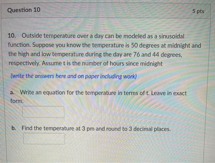 Solved Question 10 5 pts 10. Outside temperature over a day | Chegg.com