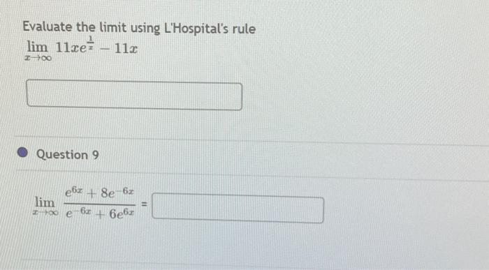 Solved Evaluate the limit using L'Hospital's rule | Chegg.com