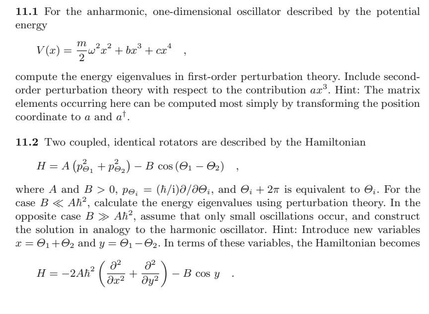 Solved 11.1 For the anharmonic, one-dimensional oscillator | Chegg.com