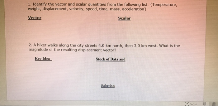 Solved 1. Identify the vector and scalar quantities from the | Chegg.com
