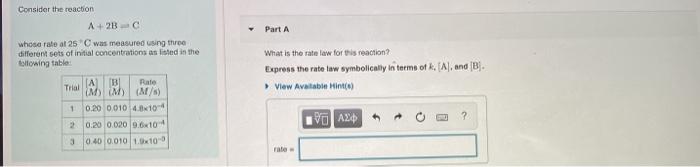 Solved Consider the reaction Part A A2BC whose rate at 25 C | Chegg.com