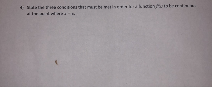 Solved 4) State the three conditions that must be met in | Chegg.com