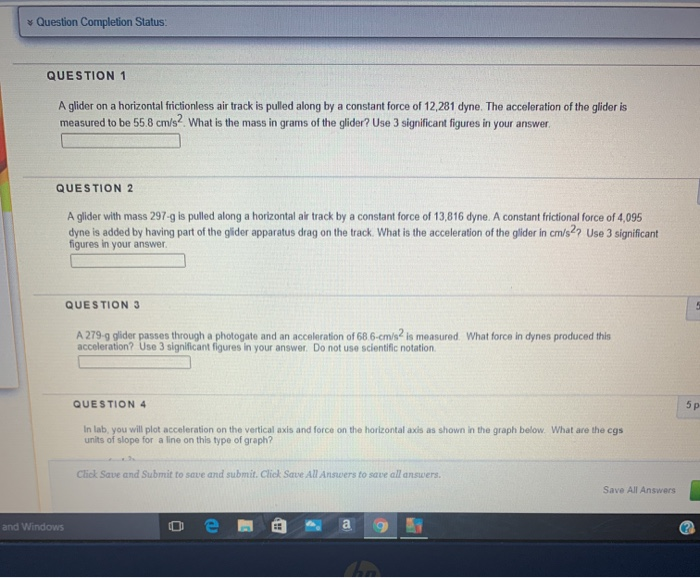 Solved Question Completion Status QUESTION 1 A glider on a