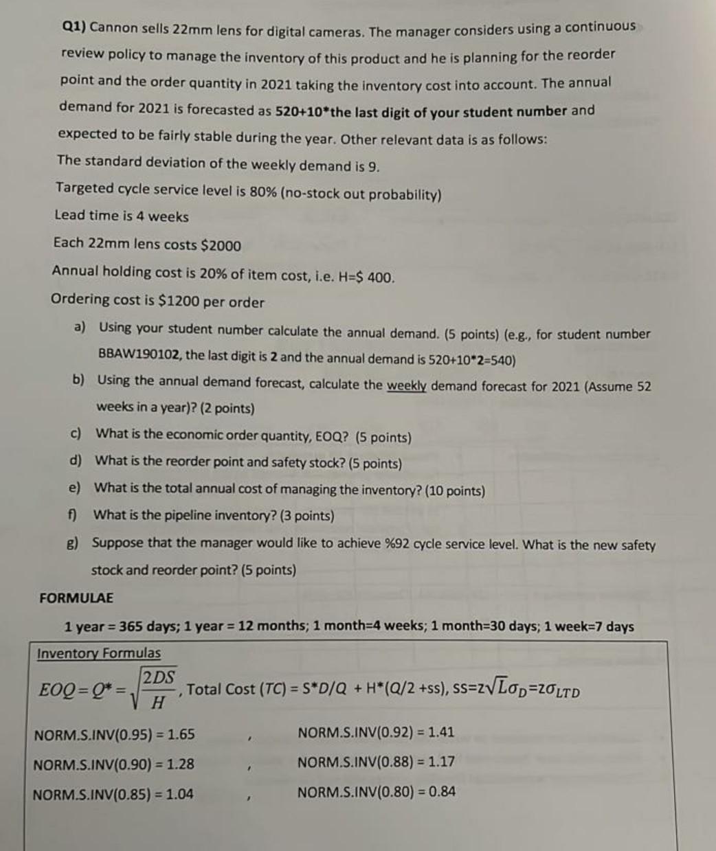 Solved Q1) Cannon sells 22mm lens for digital cameras. The | Chegg.com