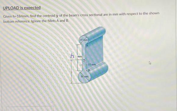 Given \( \mathrm{h}=184 \mathrm{~mm} \), find the centroid \( \bar{y} \) of the beams cross sectional are in mm with respect