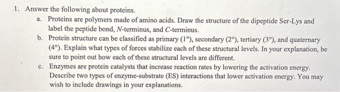 Solved 1. Answer the following about proteins. a. Proteins | Chegg.com
