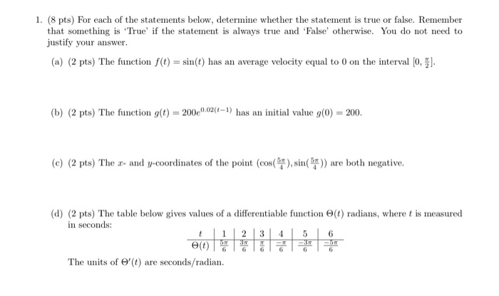 Solved 1. (8 pts) For each of the statements below, | Chegg.com