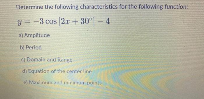 Solved Determine the following characteristics for the | Chegg.com