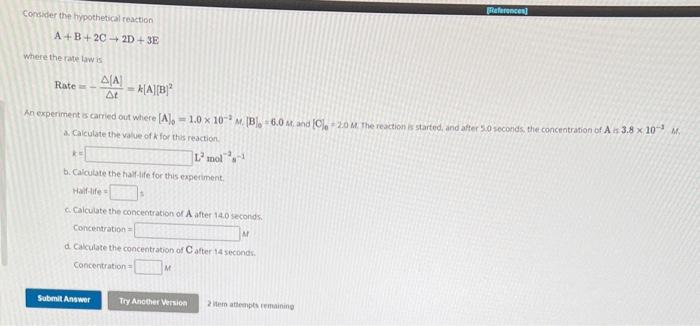 Solved Consider the hypothetical reaction A+B+2C+2D+3E where | Chegg.com