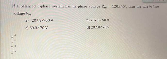 Solved If a balanced 3-phase system has its phase voltage | Chegg.com