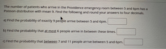 Solved The number of patients who arrive in the Providence Chegg