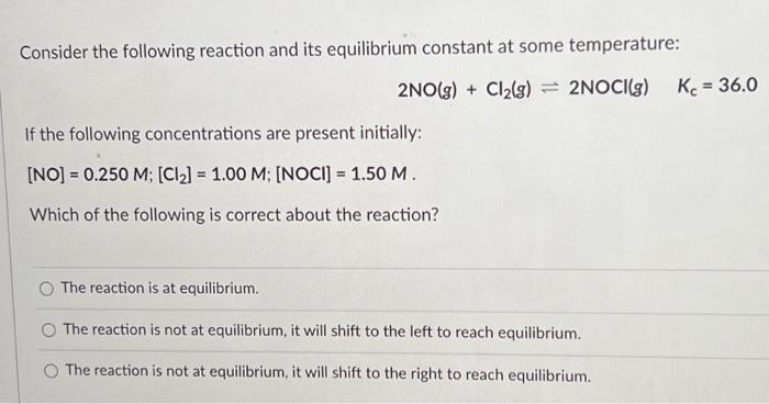 Solved Consider the following reaction and its equilibrium | Chegg.com
