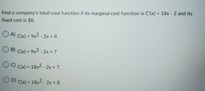 Solved Find a company's total-cost function if its marginal | Chegg.com