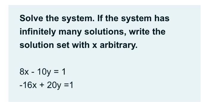 Solved Solve the system. If the system has infinitely many | Chegg.com