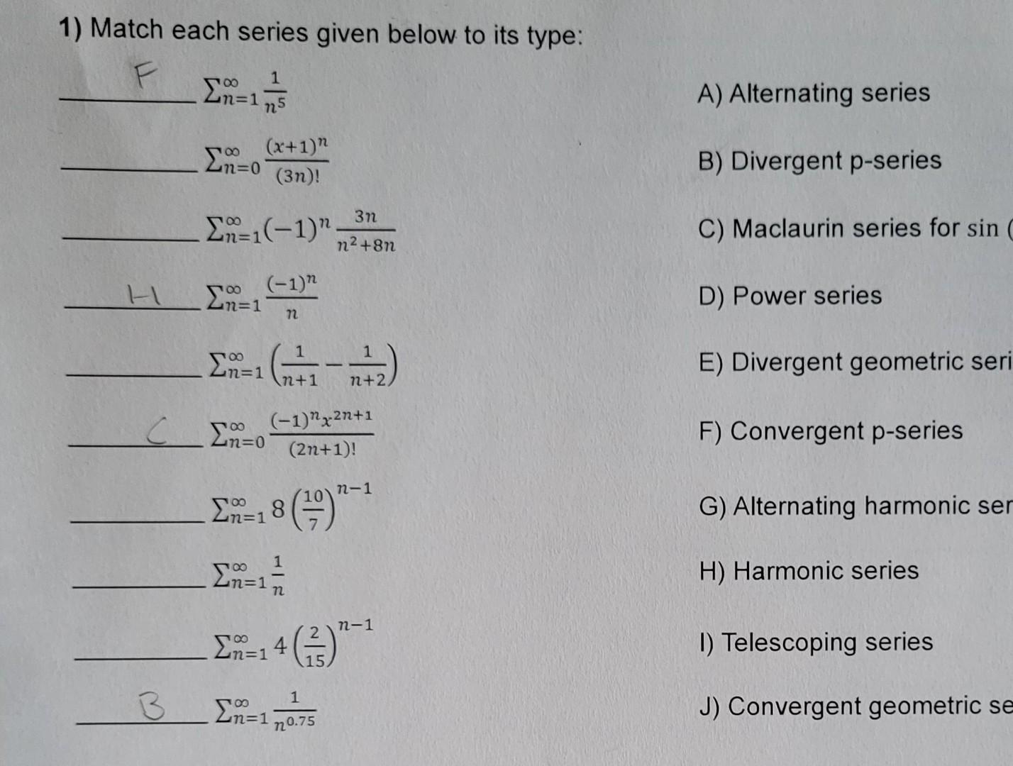 Solved 1) Match each series given below to its type: | Chegg.com