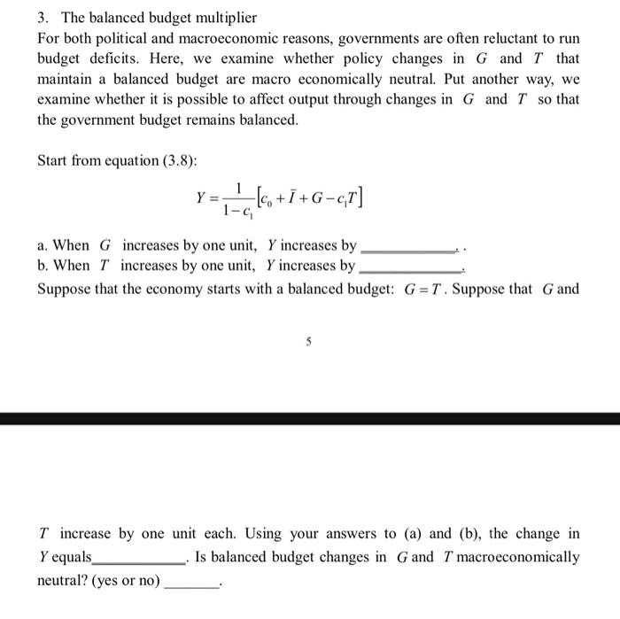 Solved 3 The Balanced Budget Multiplier For Both Political Chegg Com