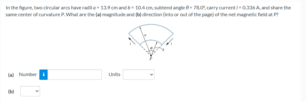 Solved In ﻿the figure, two circular arcs have radii a=13.9cm | Chegg.com