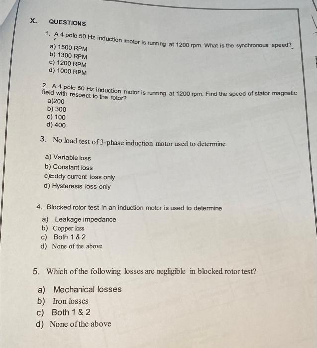 Solved X. QUESTIONS 1. A 4 pole 50 Hz induction motor is | Chegg.com