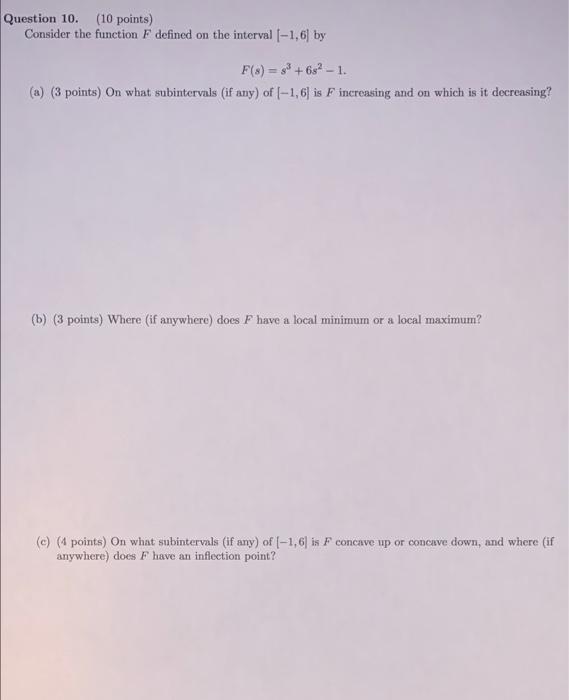 Solved Question 10. (10 points) Consider the function F | Chegg.com