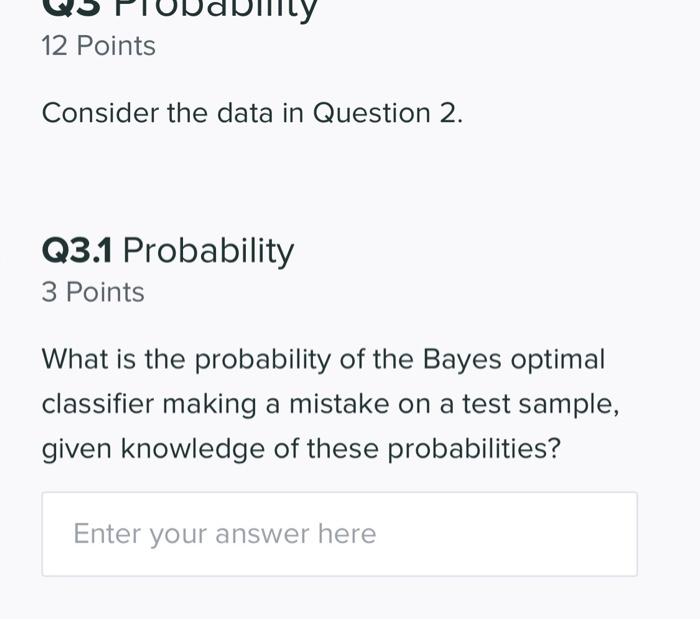 Solved Suppose we have a classification task with two binary | Chegg.com
