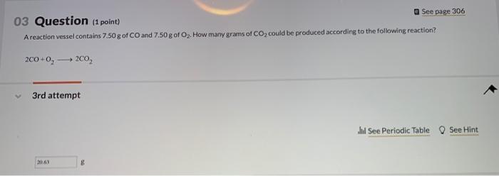 Solved 03 Question (1 point) See page 306 A reaction vessel | Chegg.com