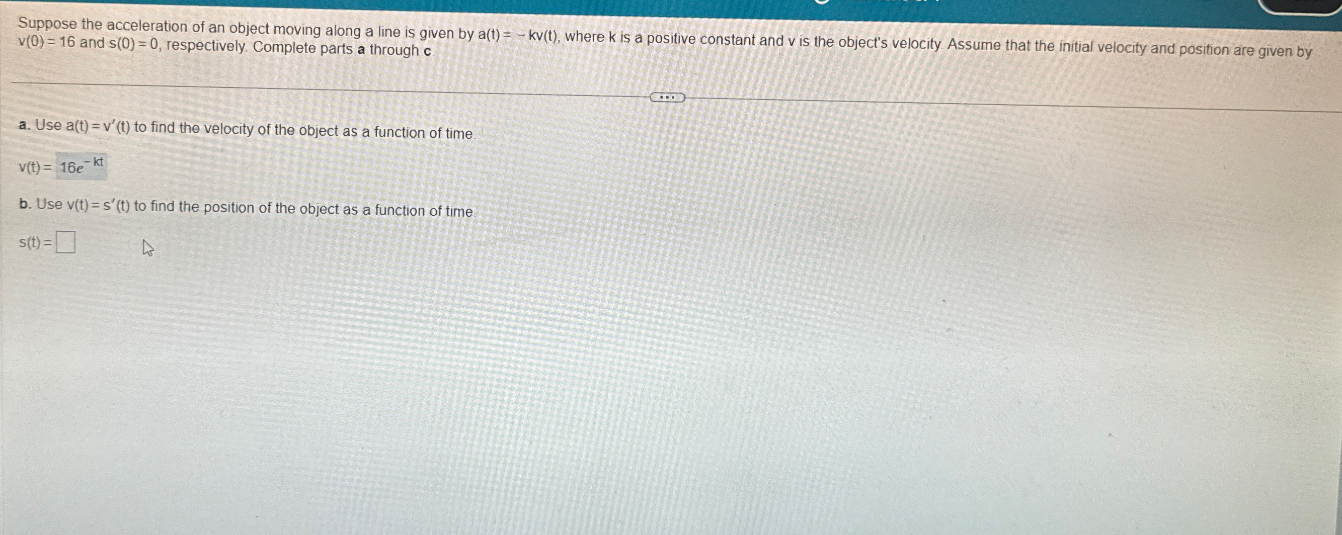Solved Suppose the acceleration of an object moving along a | Chegg.com