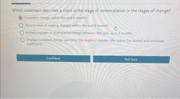 Solved Which statement describes a client in the stage of | Chegg.com