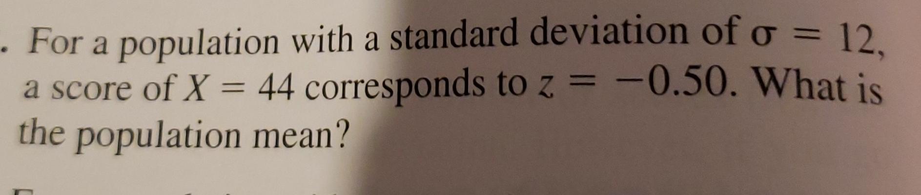 Solved = · For a population with a standard deviation of o = | Chegg.com