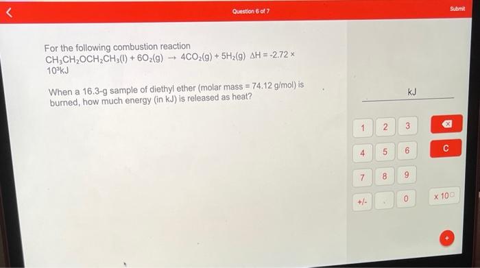 Solved For The Following Combustion Reaction | Chegg.com