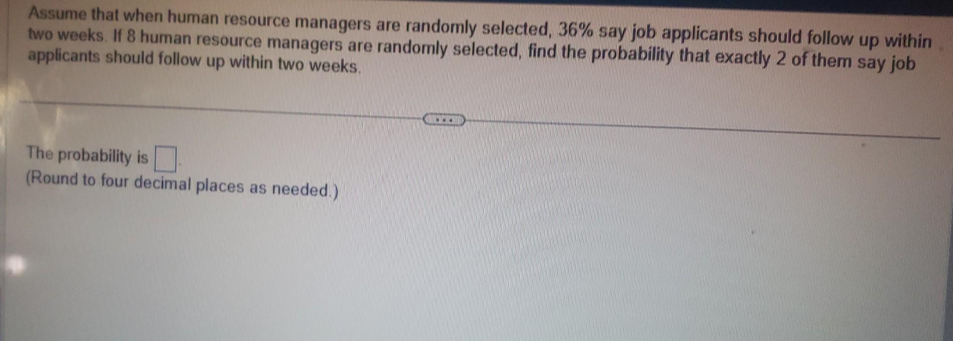 Solved Assume that when human resource managers are randomly | Chegg.com