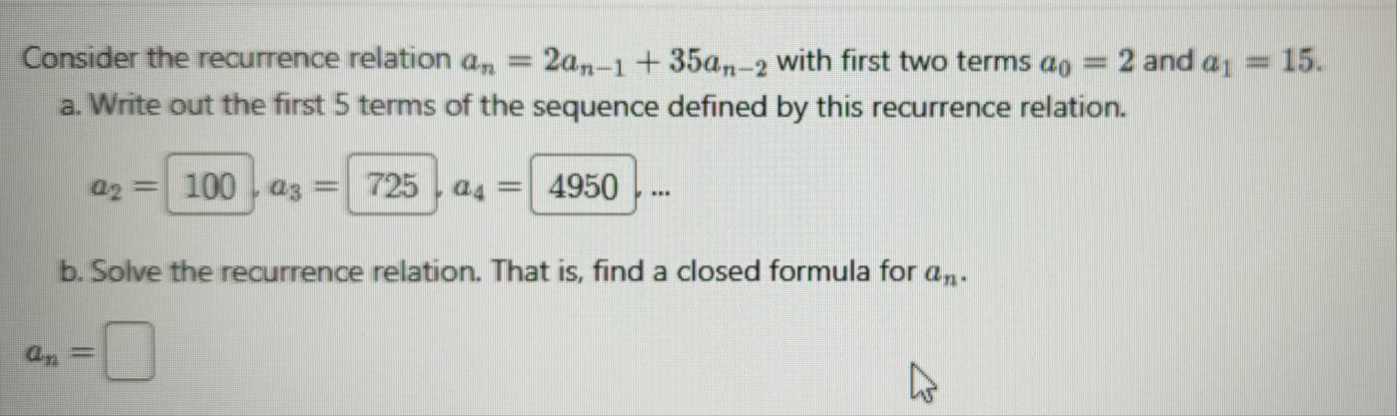 Solved Consider the recurrence relation an=2an-1 35an-2 | Chegg.com