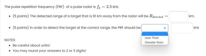 Solved The pulse repetition frequency (PRF) of a pulse radar | Chegg.com