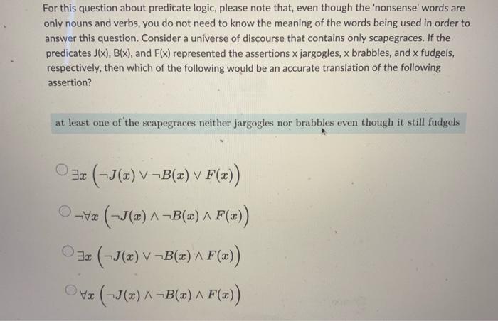 Solved For this question about predicate logic, please note | Chegg.com