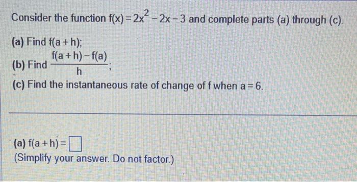 Solved Consider the function f(x)=2x2−2x−3 and complete | Chegg.com