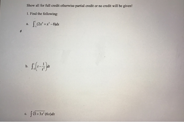 Solved Show all for full credit otherwise partial credit or | Chegg.com