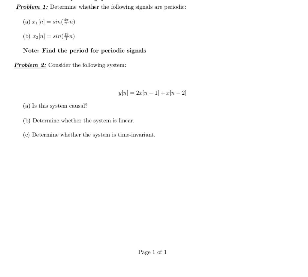 Solved Problem 1: Determine whether the following signals | Chegg.com