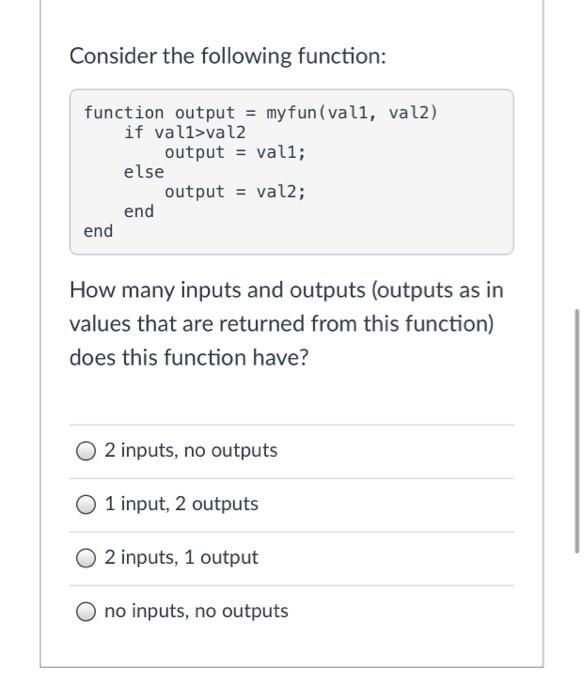 Solved Consider the following function: function output = my | Chegg.com