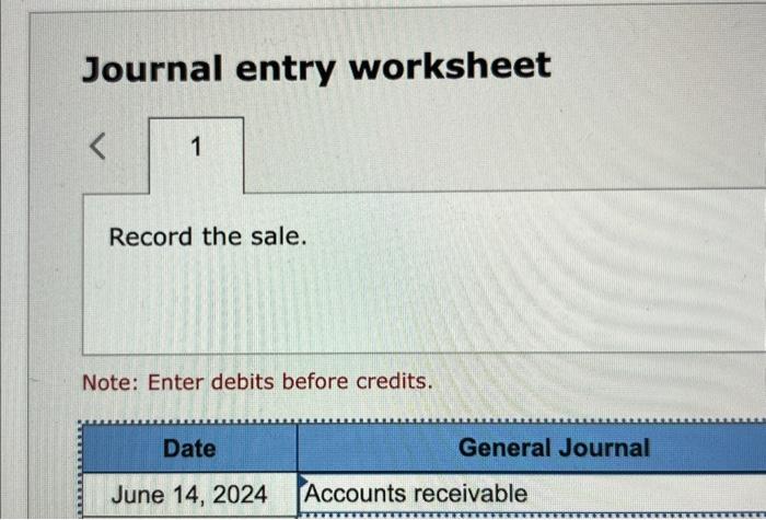 Solved Journal entry worksheet Record the sale Note: Enter Chegg com