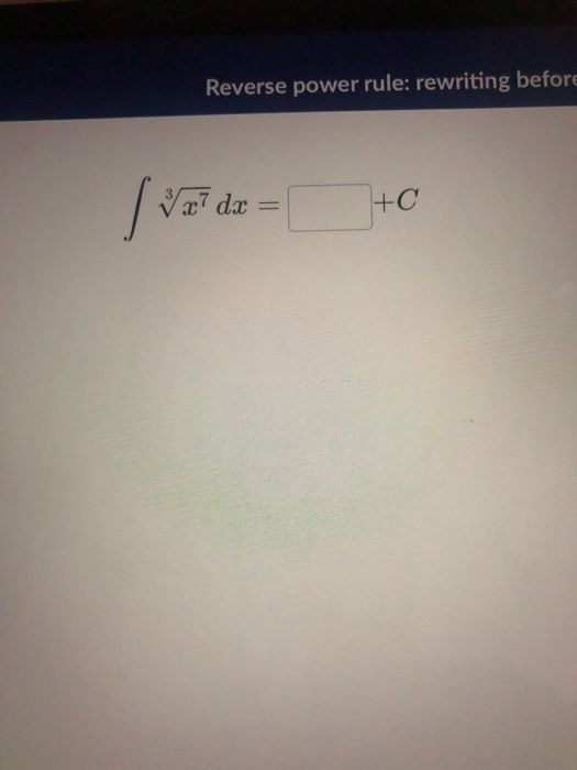 Solved Reverse power rule: rewriting before l vard  C | Chegg.com