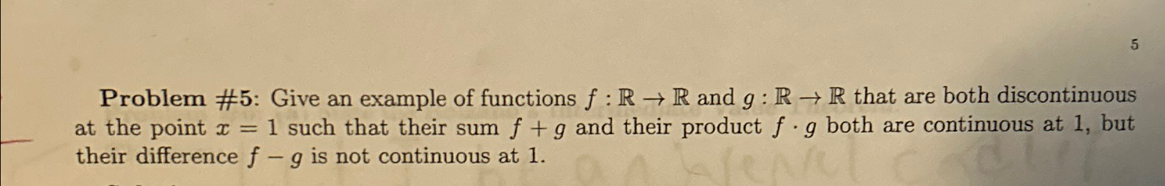 Solved Problem 5 Give An Example Of Functions Fr→r ﻿and 7348