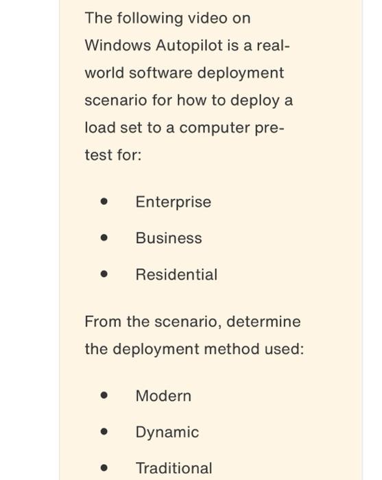 Solved The following video on Windows Autopilot is a