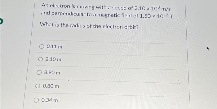 Solved An electron is moving with a speed of 2.10×108 m/s | Chegg.com