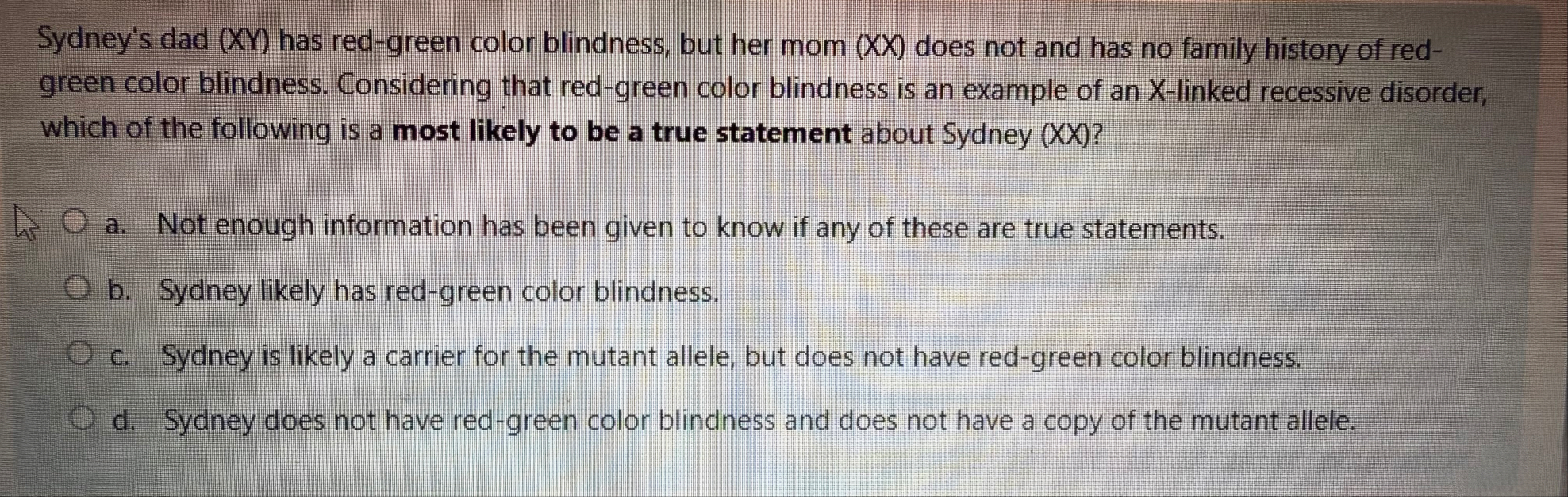 Solved Sydney's dad (XY) has red-green color blindness, but | Chegg.com