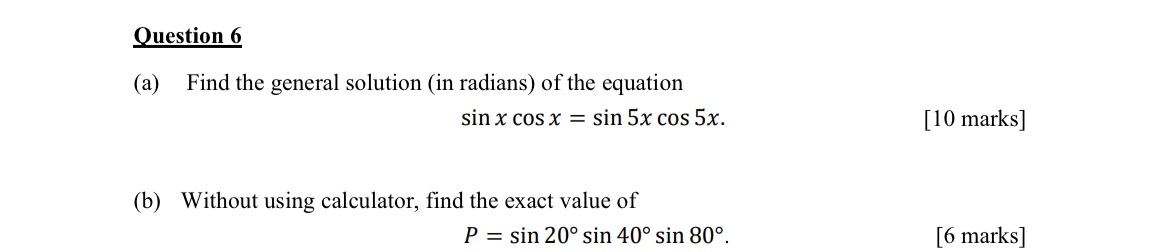 Solved Question 6(a) ﻿Find the general solution (in radians) | Chegg.com
