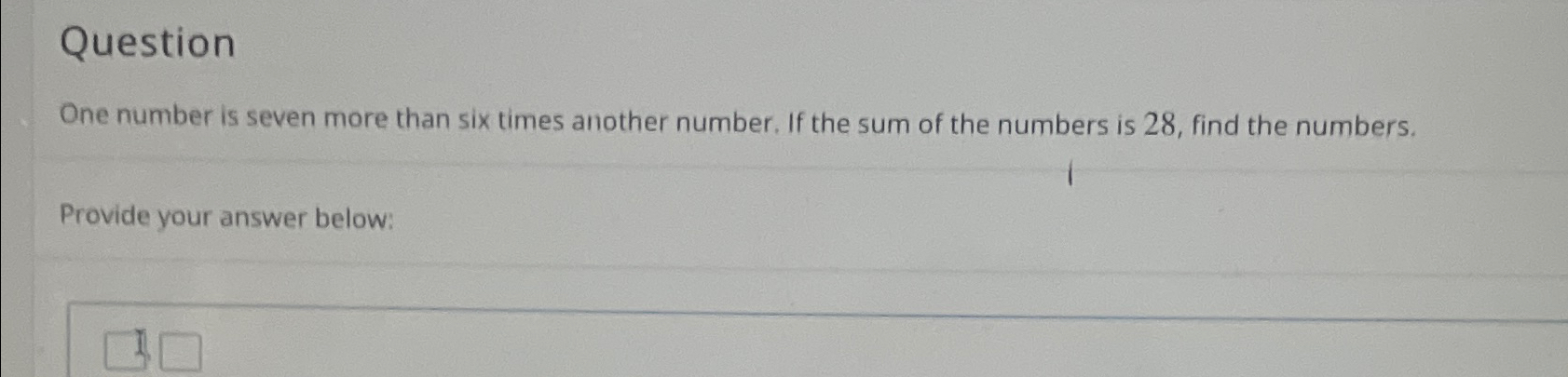 seven times the sum of a number and 8 is 6