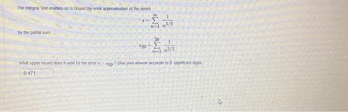 Solved The integral Test enables us to bound the error | Chegg.com