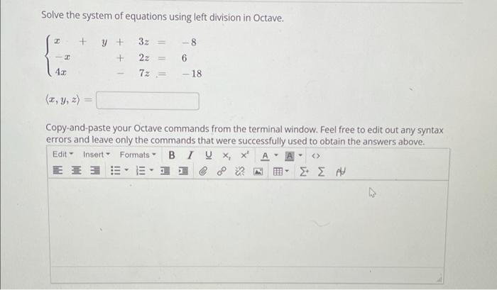 Solved Solve the system of equations using left division in | Chegg.com