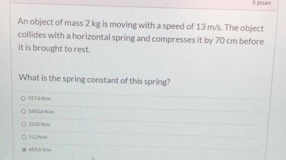Solved Spuan An object of mass 2 kg is moving with a speed | Chegg.com