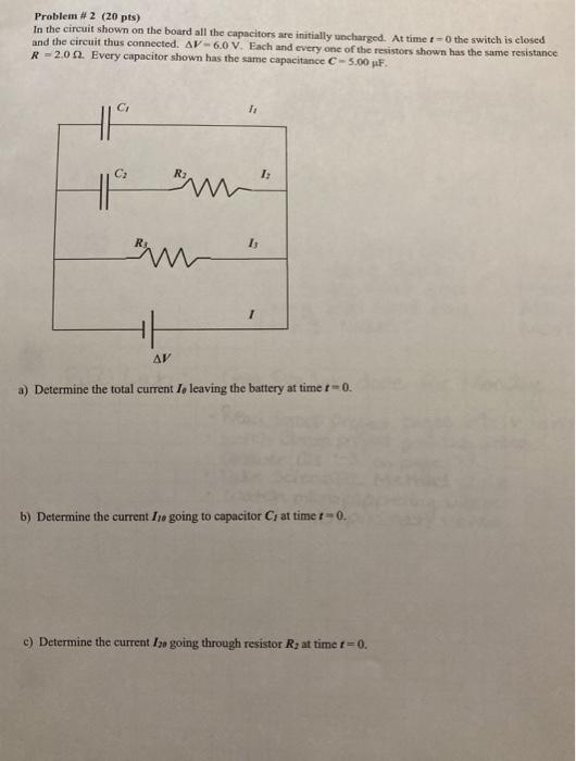 Solved Problem #2 (20 pts) In the circuit shown on the board | Chegg.com