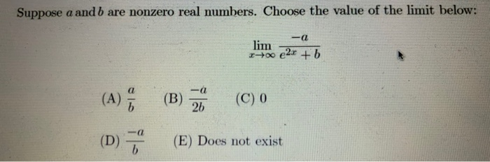 Solved Suppose A And B Are Nonzero Real Numbers. Choose The | Chegg.com